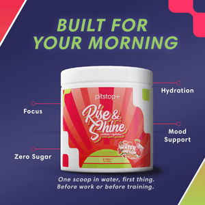 Pitstop+ Rise & Shine Watermelon Refresher 30-serving tub with feature callouts, taken as one scoop in water first thing, before work or training